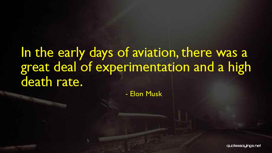 Aviation High Quotes By Elon Musk Aviation High Quotes By Elon Musk