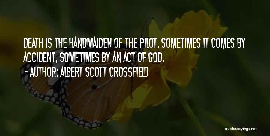 Aviation Quotes By Albert Scott Crossfield