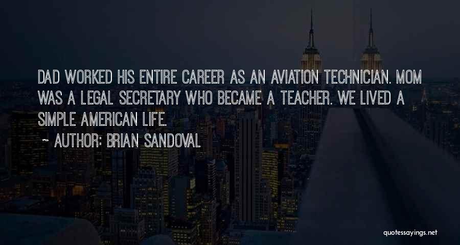 Aviation Quotes By Brian Sandoval