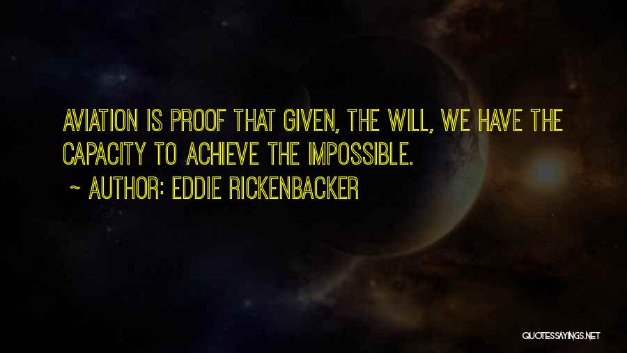 Aviation Quotes By Eddie Rickenbacker