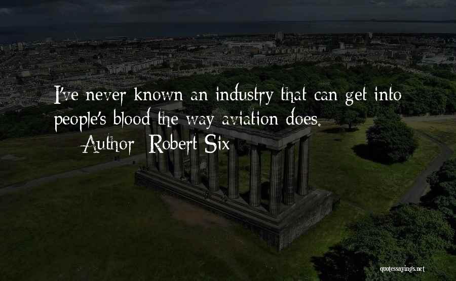 Aviation Quotes By Robert Six