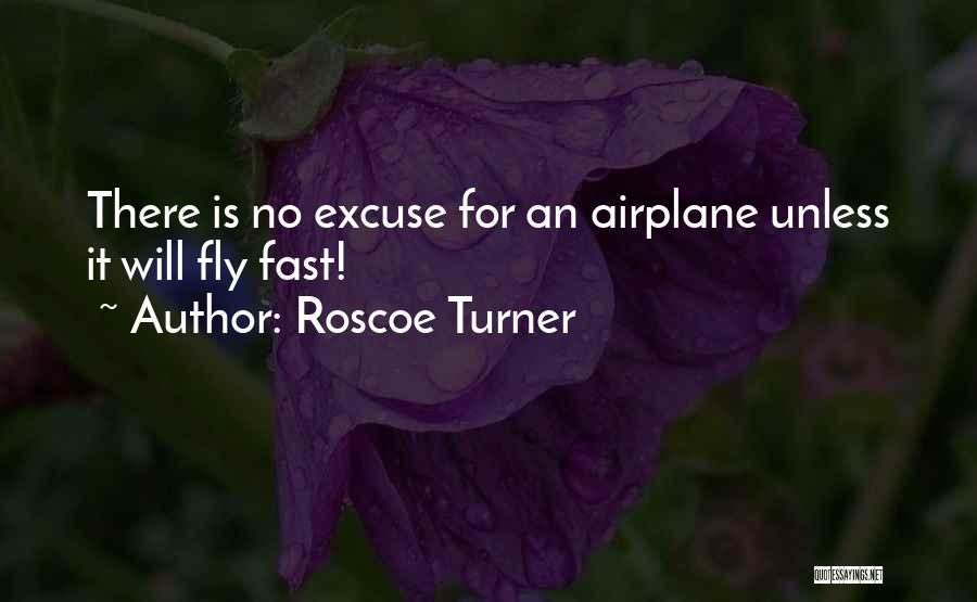 Aviation Quotes By Roscoe Turner