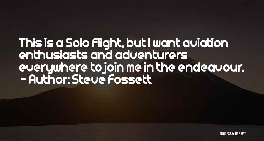 Aviation Quotes By Steve Fossett