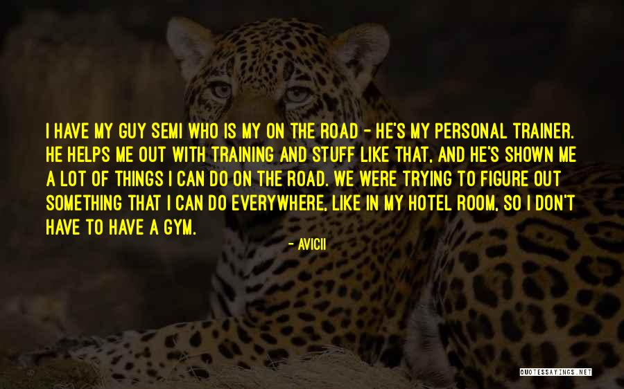 Avicii Quotes 1988550 Avicii Quotes 1988550
