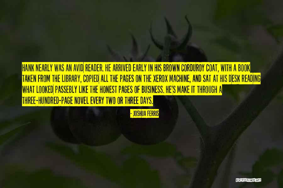 Avid Quotes By Joshua Ferris Avid Quotes By Joshua Ferris