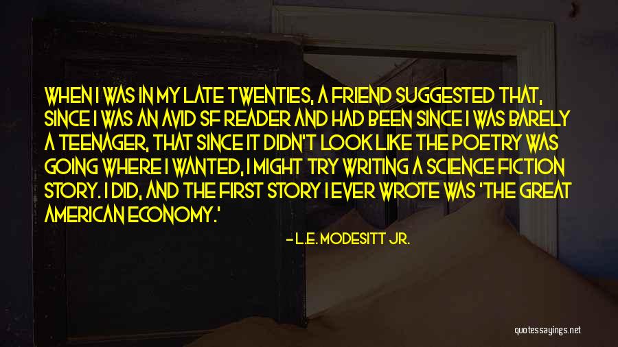 Avid Quotes By L.E. Modesitt Jr. Avid Quotes By L.E. Modesitt Jr.