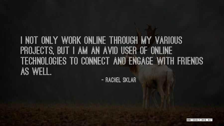 Avid Quotes By Rachel Sklar Avid Quotes By Rachel Sklar