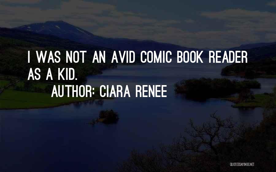 Avid Reader Quotes By Ciara Renee