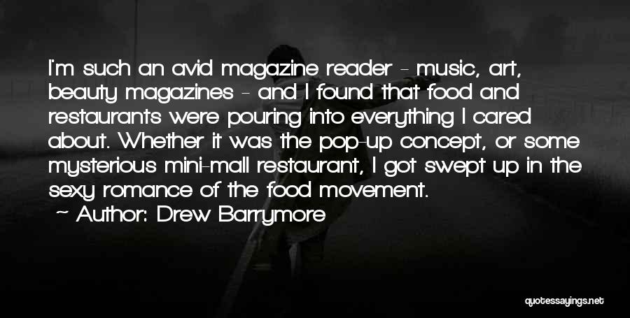 Avid Reader Quotes By Drew Barrymore