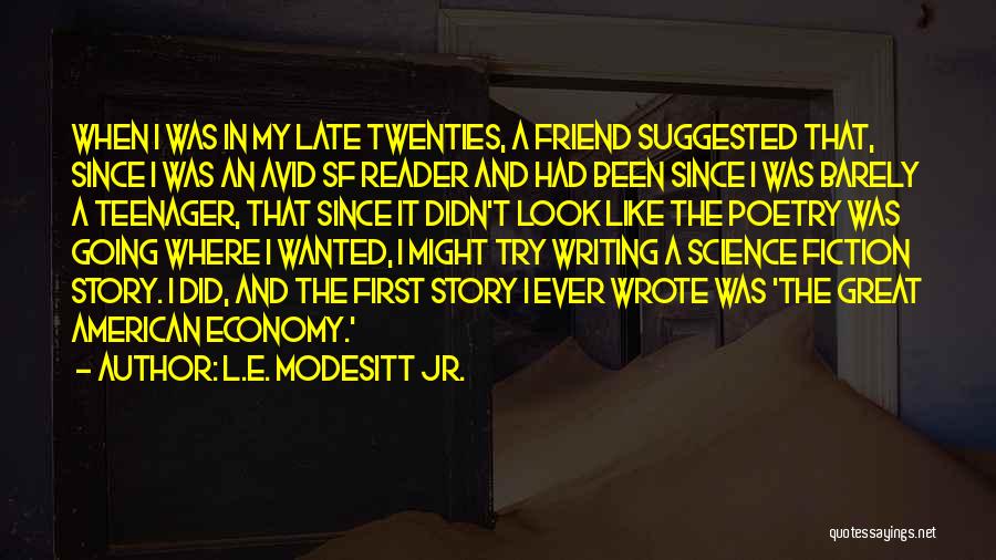 Avid Reader Quotes By L.E. Modesitt Jr.