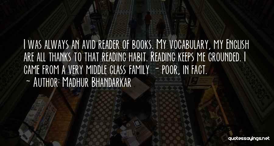 Avid Reader Quotes By Madhur Bhandarkar