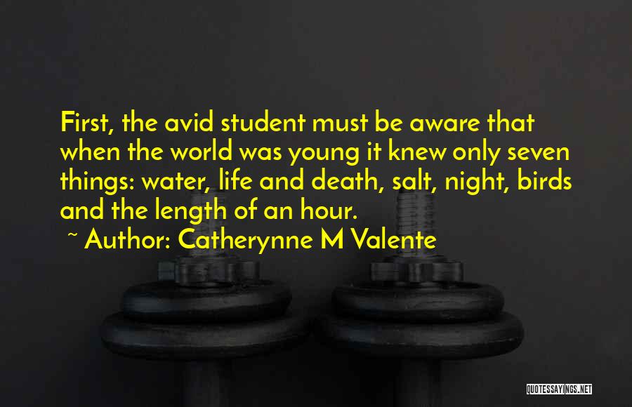 Avid Student Quotes By Catherynne M Valente