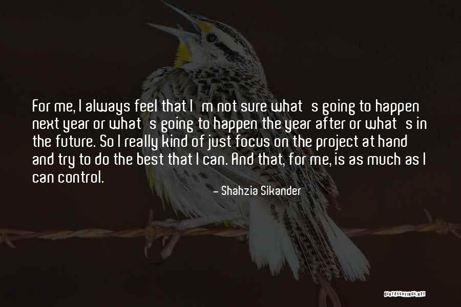 Avidest Quotes By Shahzia Sikander Avidest Quotes By Shahzia Sikander