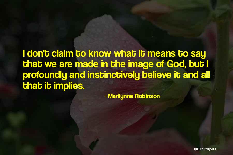 Avidez En Quotes By Marilynne Robinson Avidez En Quotes By Marilynne Robinson