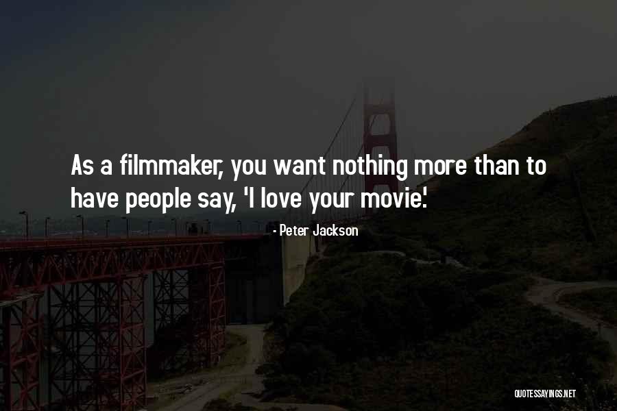 Avidez Que Quotes By Peter Jackson Avidez Que Quotes By Peter Jackson
