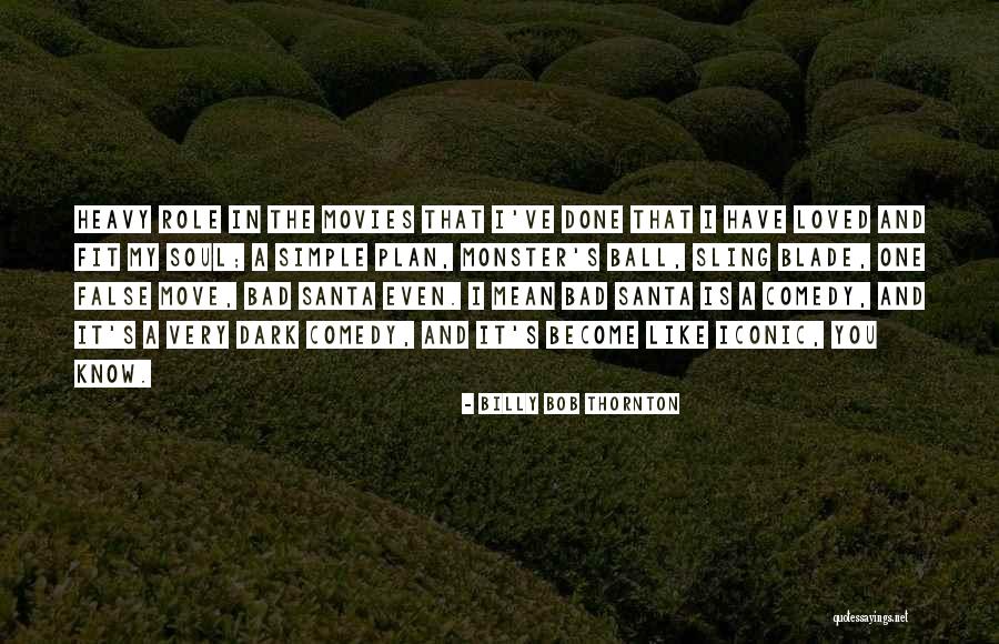 Avidian Quotes By Billy Bob Thornton Avidian Quotes By Billy Bob Thornton