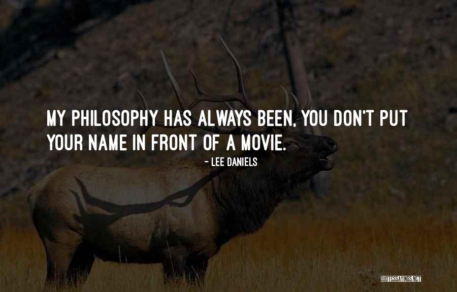 Avidumerna Quotes By Lee Daniels Avidumerna Quotes By Lee Daniels