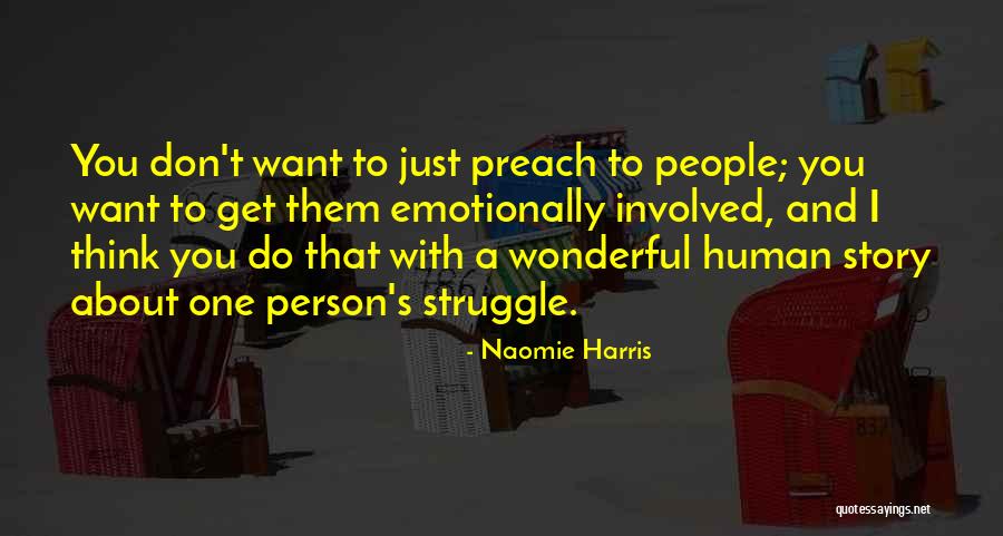 Aviella Quotes By Naomie Harris Aviella Quotes By Naomie Harris