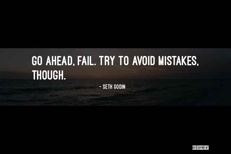 Aviemore Medical Practice Quotes By Seth Godin