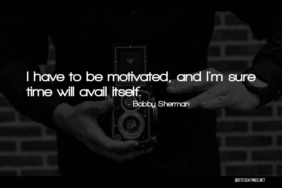 Aviemore Webcam Quotes By Bobby Sherman