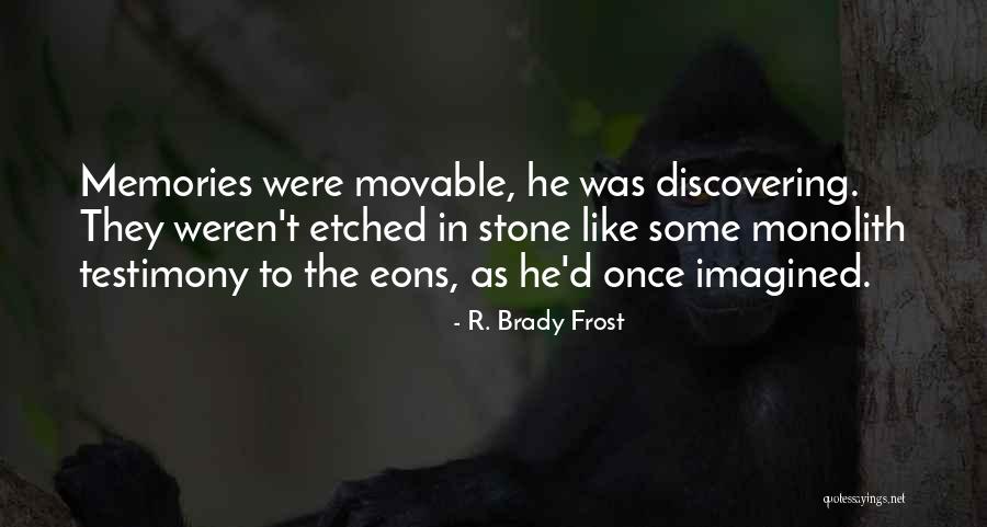 Avigdor Miller Quotes By R. Brady Frost Avigdor Miller Quotes By R. Brady Frost