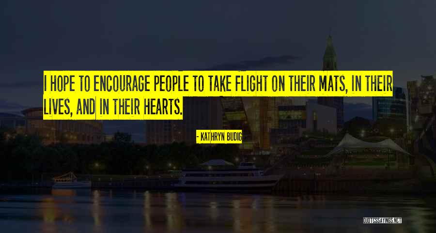 Avignon Bridge Quotes By Kathryn Budig Avignon Bridge Quotes By Kathryn Budig