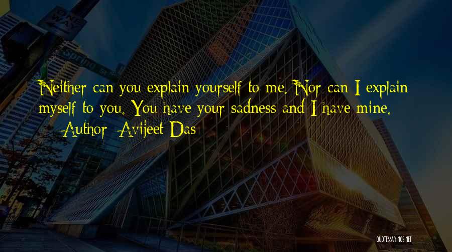 Avijeet Das Quotes 1478305