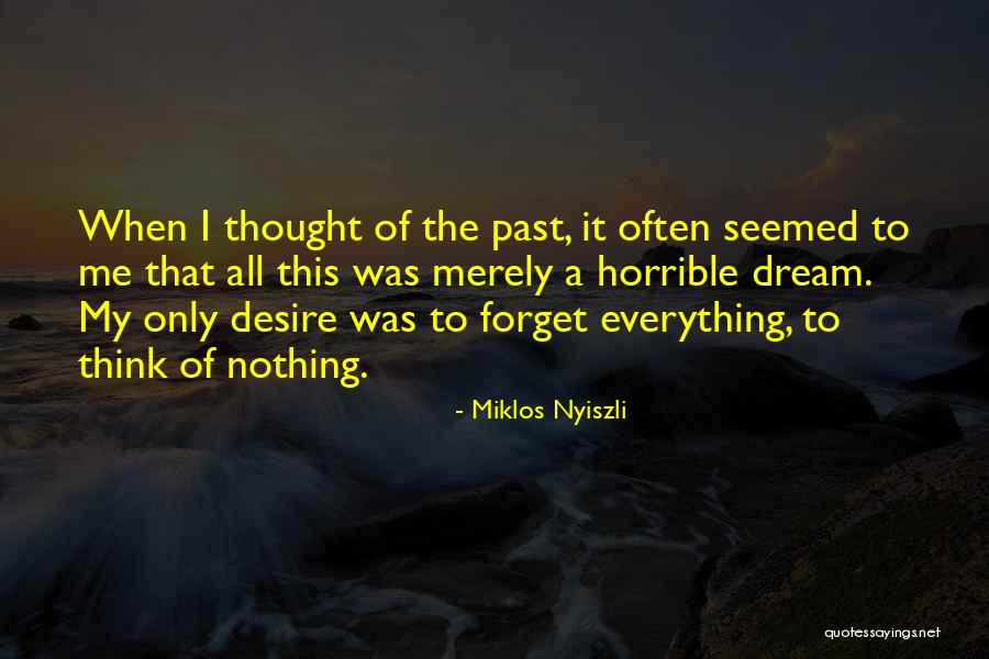 Avik Quotes By Miklos Nyiszli Avik Quotes By Miklos Nyiszli