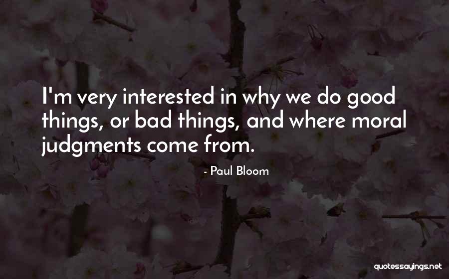 Avik Quotes By Paul Bloom Avik Quotes By Paul Bloom