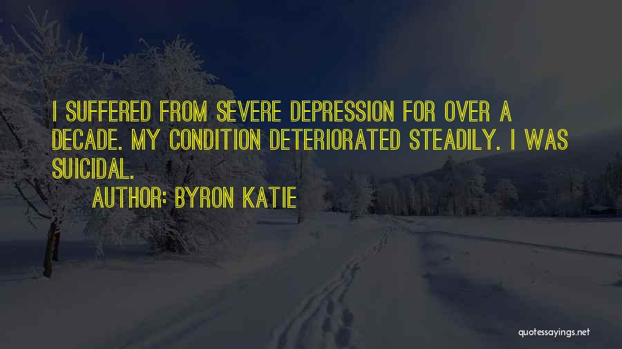 Avillion Port Quotes By Byron Katie