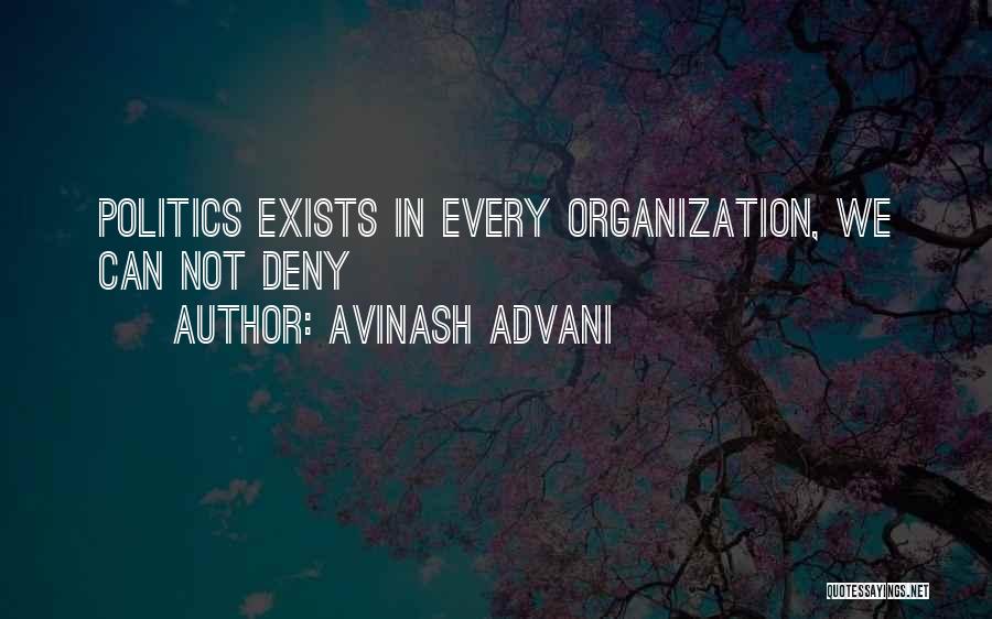 Avinash Advani Quotes 729979