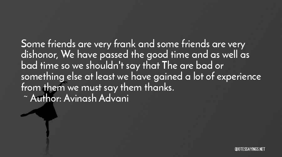 Avinash Advani Quotes 807611