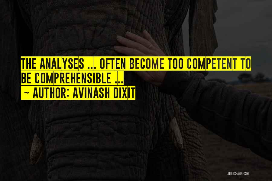 Avinash Quotes By Avinash Dixit