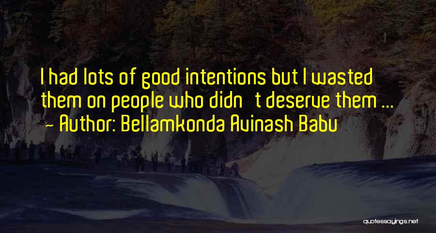 Avinash Quotes By Bellamkonda Avinash Babu