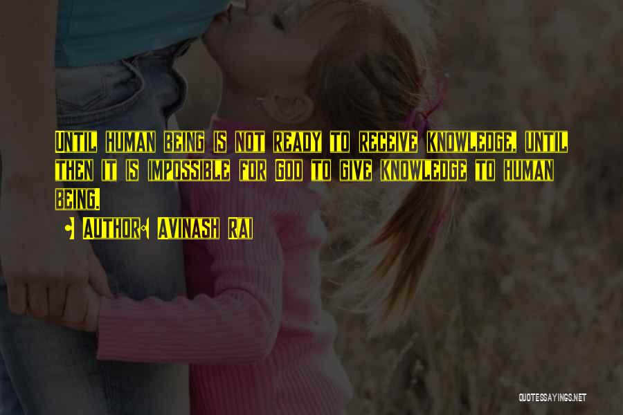 Avinash Rai Quotes 89489