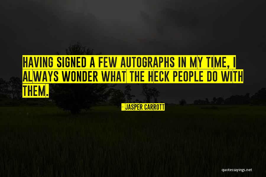 Avinoam Braverman Quotes By Jasper Carrott Avinoam Braverman Quotes By Jasper Carrott