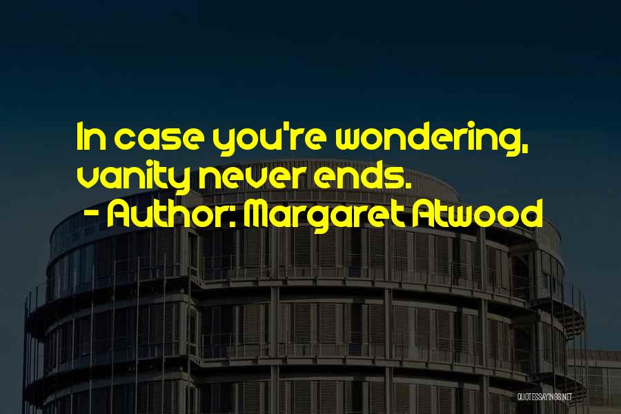 Avioane De Hartie Quotes By Margaret Atwood