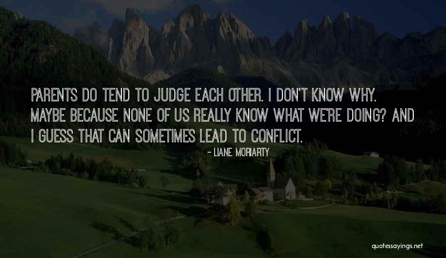 Avionazo Quotes By Liane Moriarty Avionazo Quotes By Liane Moriarty
