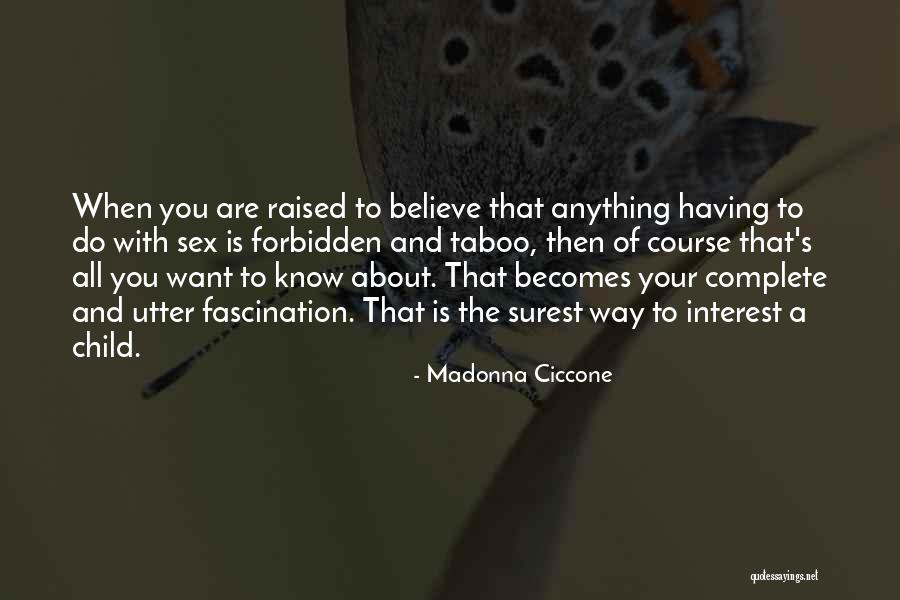 Aviram Kayvan Quotes By Madonna Ciccone Aviram Kayvan Quotes By Madonna Ciccone