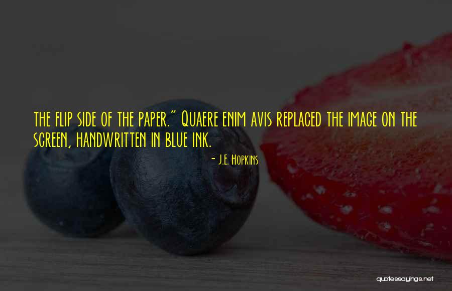 Avis Is Quotes By J.E. Hopkins Avis Is Quotes By J.E. Hopkins