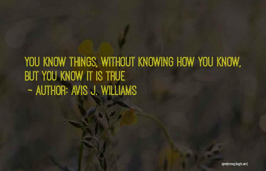 Avis J. Williams Quotes 1090726