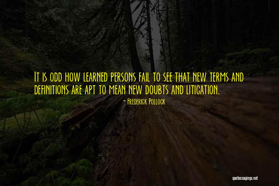 Aviser Quotes By Frederick Pollock Aviser Quotes By Frederick Pollock