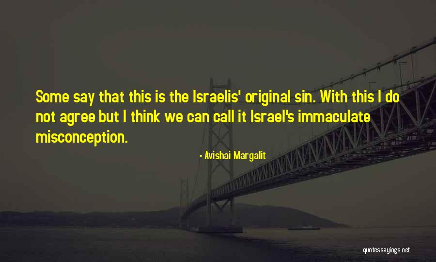 Avishai Margalit Quotes 588766