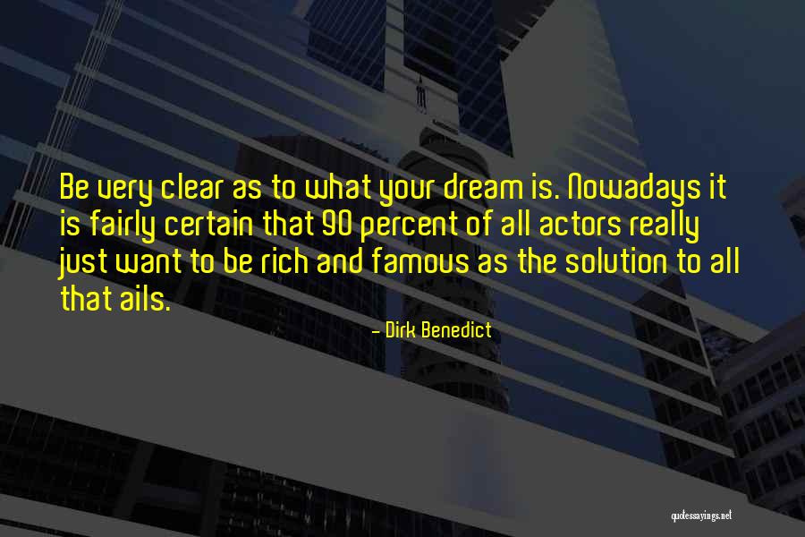 Avishkar Tech Quotes By Dirk Benedict Avishkar Tech Quotes By Dirk Benedict