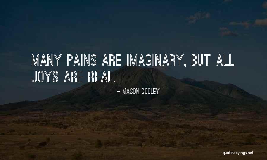 Avispa Asesina Quotes By Mason Cooley Avispa Asesina Quotes By Mason Cooley