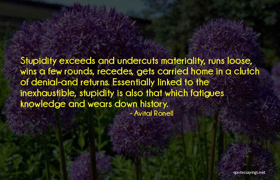 Avital Quotes By Avital Ronell Avital Quotes By Avital Ronell