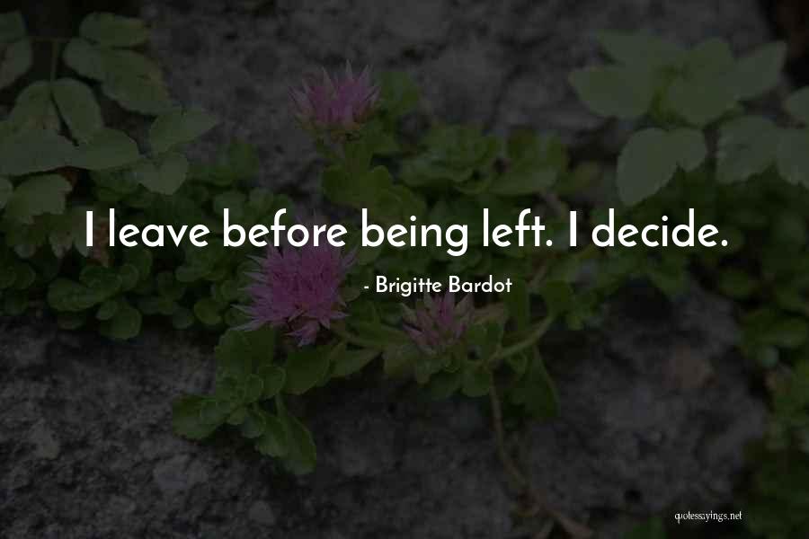 Avneet Kaur Quotes By Brigitte Bardot Avneet Kaur Quotes By Brigitte Bardot