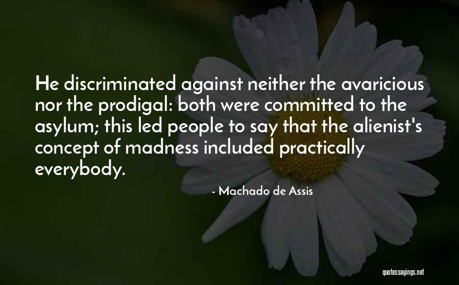 Avnery Uri Quotes By Machado De Assis Avnery Uri Quotes By Machado De Assis