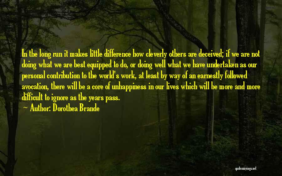 Avocation Quotes By Dorothea Brande