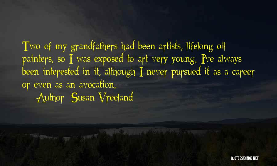 Avocation Quotes By Susan Vreeland